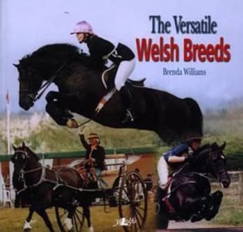 The Versatile Welsh Breeds by Brenda Williams Paperback