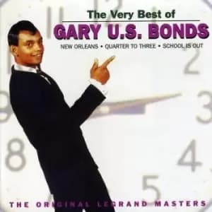 The Very Best of Gary US Bonds The Original Legrand Masters by Gary U.S. Bonds CD Album