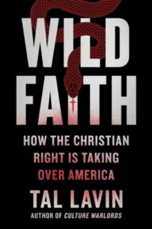 Wild Faith. Hardback. By Talia Lavin Books