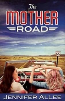 The Mother Road by Jennifer Allee Book