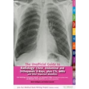 Unofficial Guide to Radiology