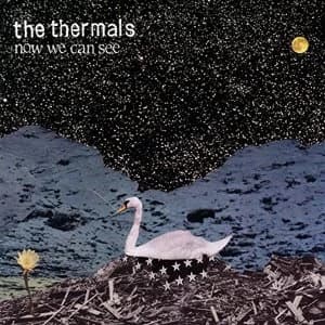 The Thermals Now We Can See Vinyl