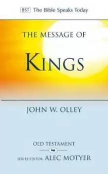 The message of Kings by John W Olley