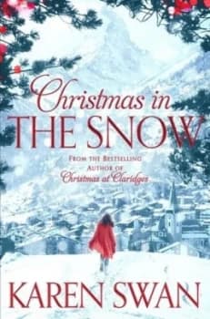 Christmas in the Snow by Karen Swan Paperback