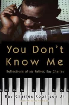 You Dont Know Me by Ray Charles Robinson Jr. Hardback