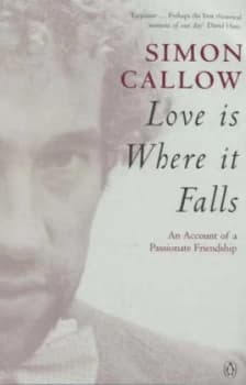 Love Is Where It Falls by Simon Callow Book