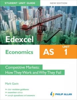 Edexcel As Economics. Unit 1 Competitive Markets by Mark Gavin Paperback