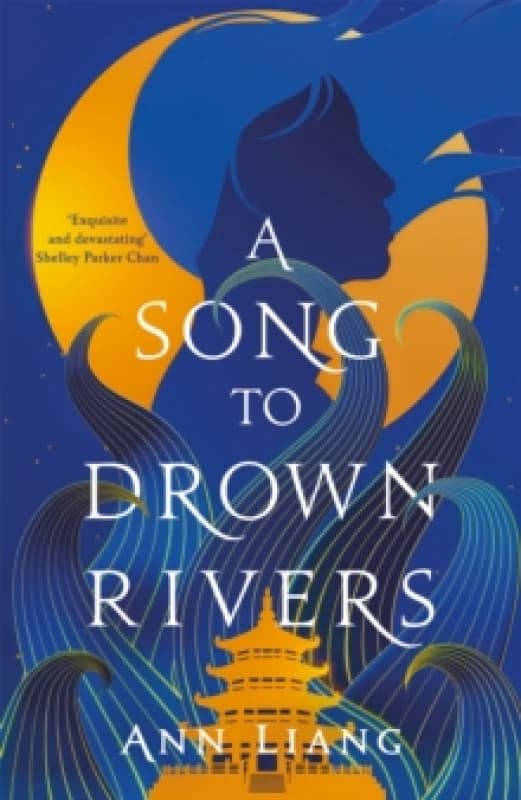 A Song to Drown Rivers Hardback