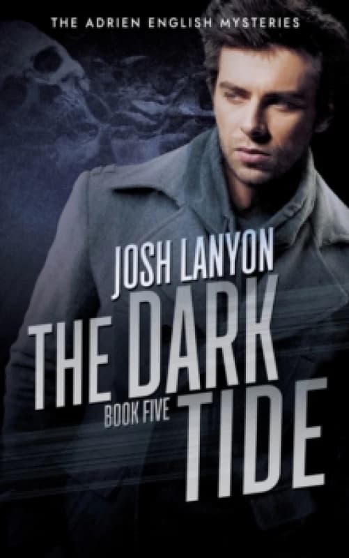 The Dark Tide : The Adrien English Mysteries 5 Paperback / softback
