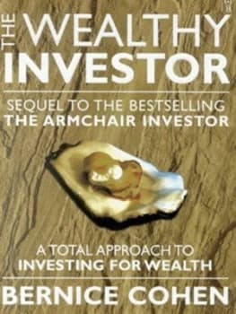 The Wealthy Investor by Bernice Cohen and Edward Mclachlan Hardback