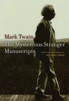 The Mysterious Stranger Manuscripts
