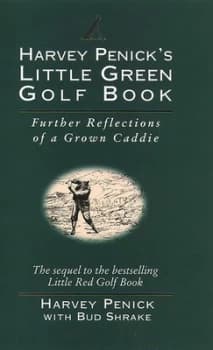 Harvey Penicks Little Green Golf Book by Harvey Penick Hardback