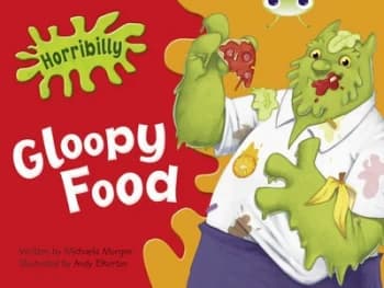 Gloopy Food by Michaela Morgan Book