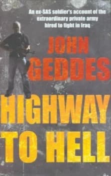 Highway to Hell by John Geddes Hardback