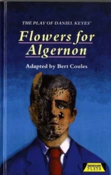 The Play of Daniel Keyes Flowers for Algernon by Mr Bert Coules Hardback