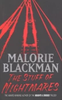 The Stuff of Nightmares by Malorie Blackman Hardback