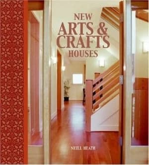 New Arts and Crafts Houses by Neill Heath Hardback