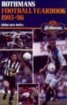 Rothmans Football Yearbook 1995-96 by Jack Rollin and Glenda Rollin Book