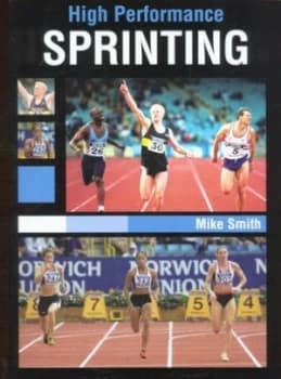 High Performance Sprinting by Mike Smith Paperback