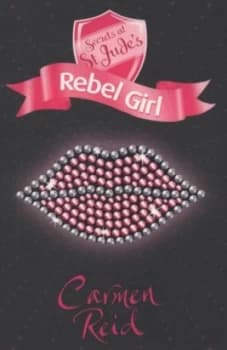 Rebel Girl by Carmen Reid Book