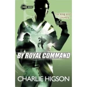 Young Bond: By Royal Command by Charlie Higson (Paperback, 2012)
