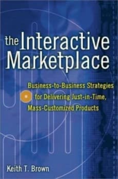 The Interactive Marketplace by Keith Brown Book