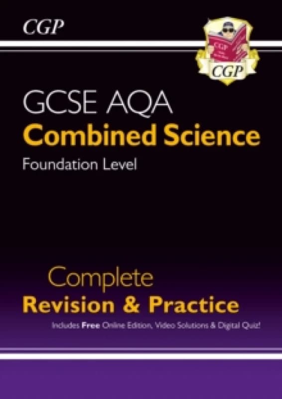 CGP Books GCSE Combined Science AQA Foundation Complete Revision & Practice w/ Online Ed, Videos & Quizzes Book Multi