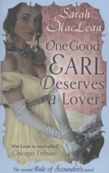 One Good Earl Deserves a Lover by Sarah Maclean Book