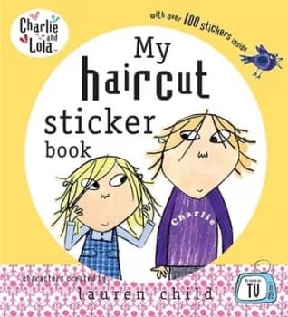 My Haircut Sticker Book by Lauren Child and Samantha Hill Paperback