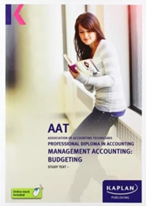 MANAGEMENT ACCOUNTING: BUDGETING - STUDY TEXT Paperback / softback