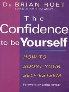 The Confidence to Be Yourself by Brian Roet Book
