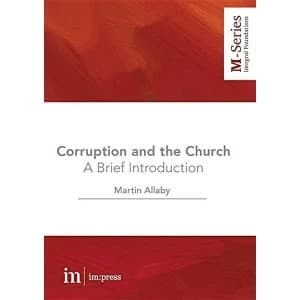 Corruption and the Church A Brief Introduction Paperback / softback 2018