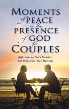Moments of Peace in the Presence of God for Couples Book