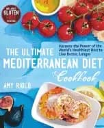 ultimate mediterranean diet cookbook harness the power of the worlds health