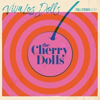 The Cherry Dolls - Viva Los Dolls CD