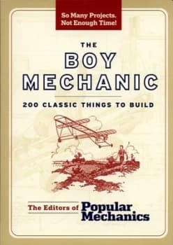 The Boy Mechanic by Popular Mechanics Press Paperback