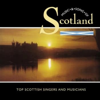 Music & Song of Scotland Top Scottish Singers and Musicians by Various Artists CD Album