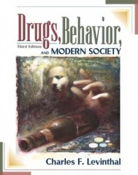 Drugs Behavior and Modern Society by Charles F. Levinthal Paperback