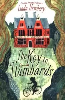 The key to Flambards by Linda Newbery