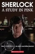 Secondary ELT Readers Level 3 - Level 4: Sherlock: A Study in Pink (Book only)