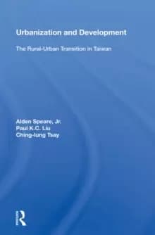Urbanization And Development : The Rural-urban Transition In Taiwan
