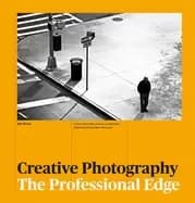 creative photography the professional edge