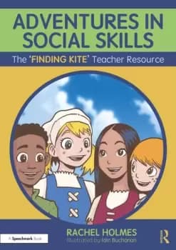 Adventures in Social SkillsThe Finding Kite Teacher Resource