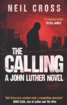 The Calling by Neil Cross Paperback