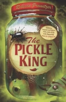 The Pickle King by Rebecca Promitzer Paperback