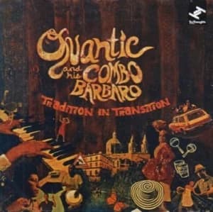 Tradition in Transition by Quantic and His Combo Barbaro CD Album