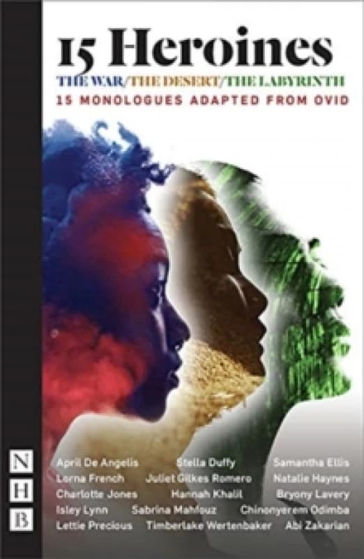 15 Heroines : 15 Monologues Adapted from Ovid Paperback / softback