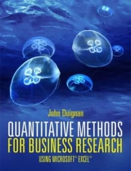 Quantitative Methods for Business Research by John Duignan Paperback