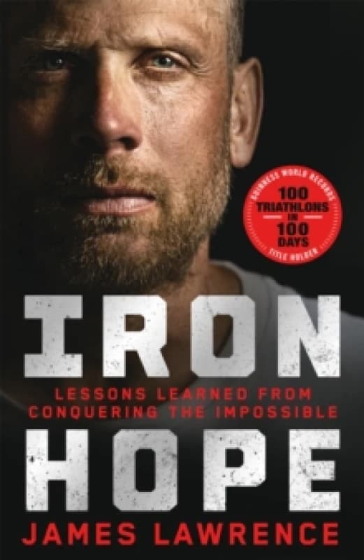 Iron Hope. Hardback. By James Lawrence Books