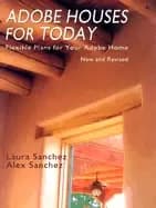 adobe houses for today flexible plans for your adobe home